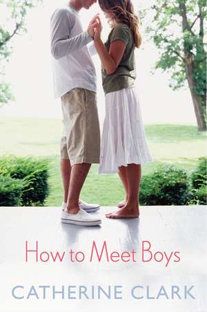 How to Meet Boys de Catherine Clark