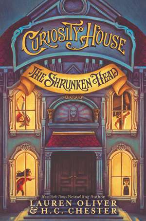 Curiosity House: The Shrunken Head de Lauren Oliver