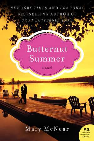 Butternut Summer: A Novel de Mary McNear