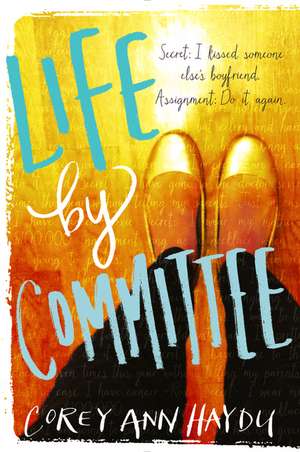 Life by Committee de Corey Ann Haydu