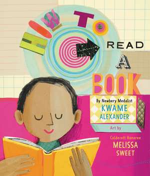 How to Read a Book de Kwame Alexander