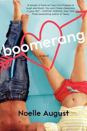 Boomerang: A Boomerang Novel de Noelle August