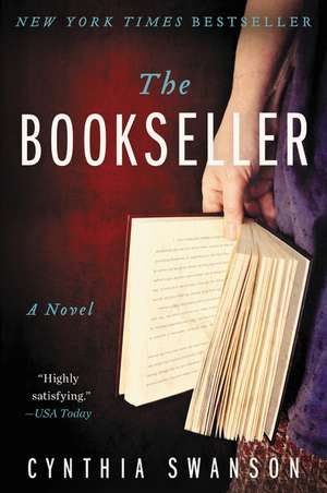 The Bookseller: A Novel de Cynthia Swanson