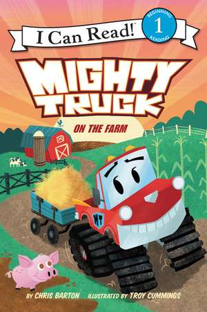 Mighty Truck on the Farm de Chris Barton