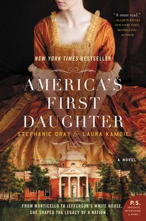 America's First Daughter: A Novel de Stephanie Dray