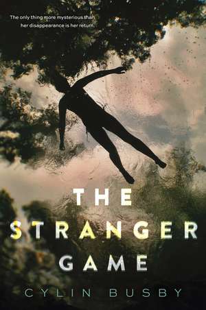 The Stranger Game de Cylin Busby