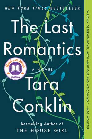 The Last Romantics: A Novel de Tara Conklin