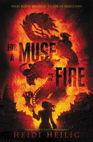 For a Muse of Fire de Heidi Heilig