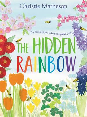 The Hidden Rainbow de Christie Matheson