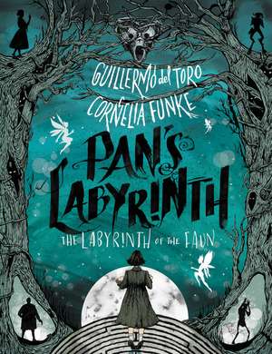 Pan's Labyrinth: The Labyrinth of the Faun de Guillermo del Toro