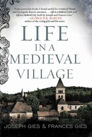 Life in a Medieval Village de Frances Gies