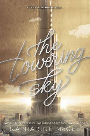 The Towering Sky de Katharine McGee