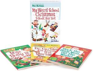 My Weird School Christmas 3-Book Box Set: Miss Holly Is Too Jolly!, Dr. Carbles Is Losing His Marbles!, Deck the Halls, We're Off the Walls! A Christmas Holiday Book for Kids de Dan Gutman