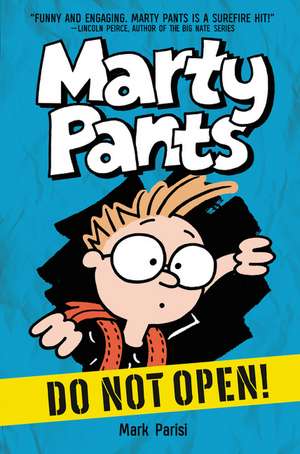 Marty Pants #1: Do Not Open! de Mark Parisi