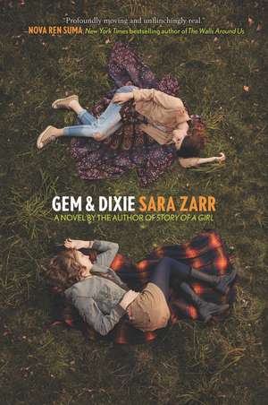 Gem & Dixie de Sara Zarr