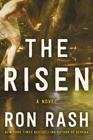 The Risen: A Novel de Ron Rash