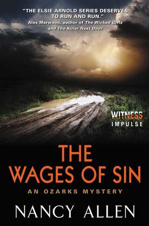 The Wages of Sin: An Ozarks Mystery de Nancy Allen