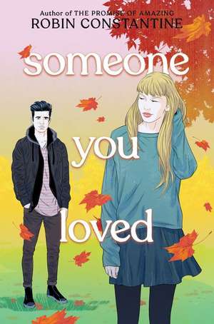 Someone You Loved de Robin Constantine