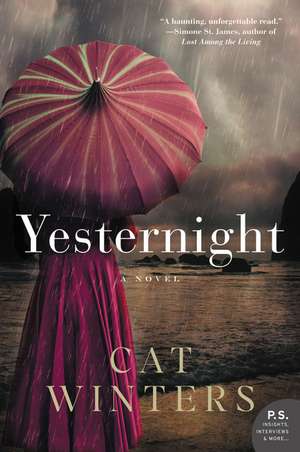 Yesternight: A Novel de Cat Winters