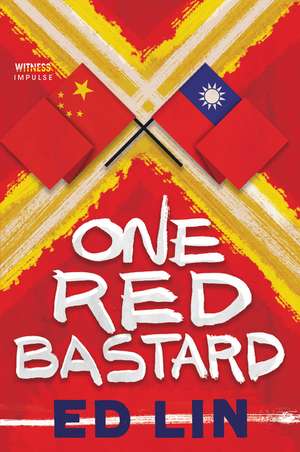 One Red Bastard de Ed Lin