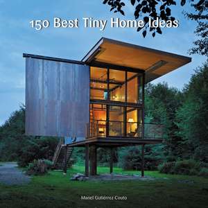 150 Best Tiny Home Ideas de Manel Gutiérrez Couto