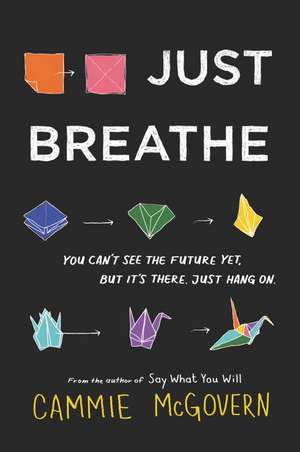 Just Breathe de Cammie McGovern