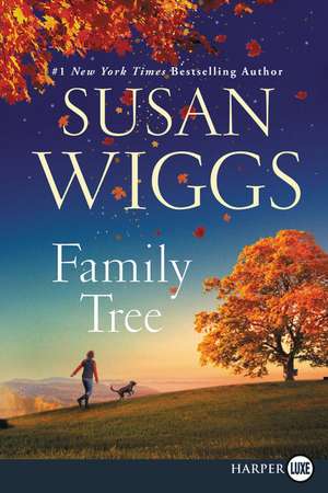 Family Tree: A Novel de Susan Wiggs