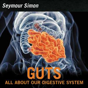 Guts: Revised Edition de Seymour Simon