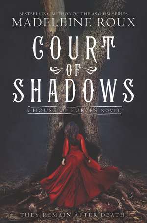 Court of Shadows de Madeleine Roux