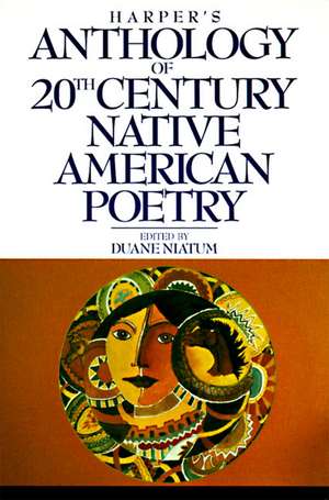 Harper's Anthology of Twentieth Century Native American Poetry de Duane Niatum