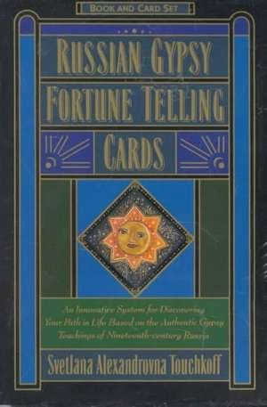 Russian Gypsy Fortune Telling Cards de Svetlana A. Touchkoff