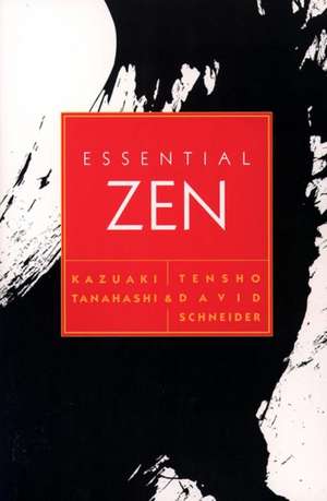 Essential Zen de Kazuaki Tanahashi