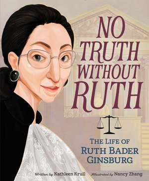No Truth Without Ruth de Kathleen Krull