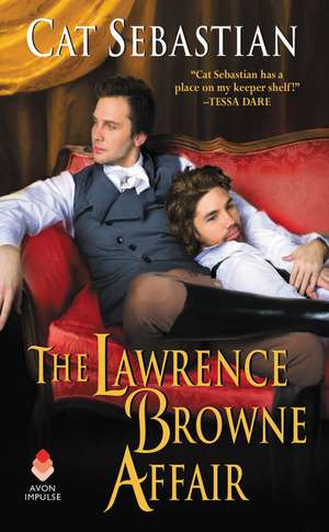 The Lawrence Browne Affair de Cat Sebastian