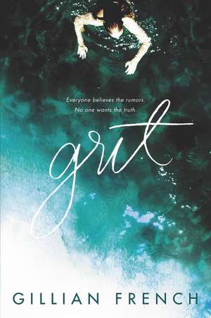 Grit: A Novel de Gillian French