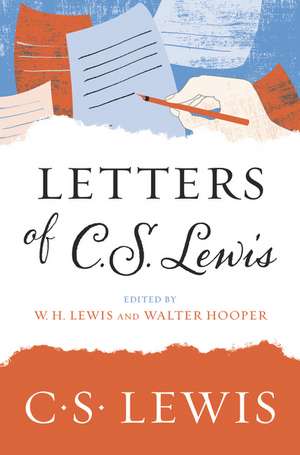 Letters of C. S. Lewis de C. S. Lewis