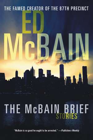 The McBain Brief: Stories de Ed McBain