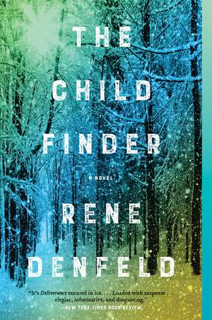 The Child Finder: A Novel de Rene Denfeld