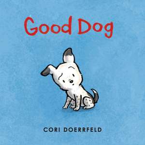 Good Dog de Cori Doerrfeld