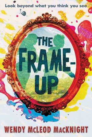 The Frame-Up de Wendy McLeod MacKnight