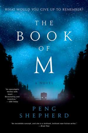 The Book of M: A Novel de Peng Shepherd