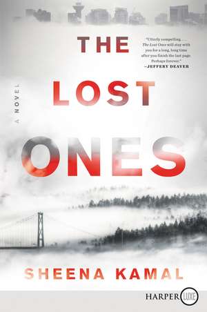 The Lost Ones: A Novel de Sheena Kamal