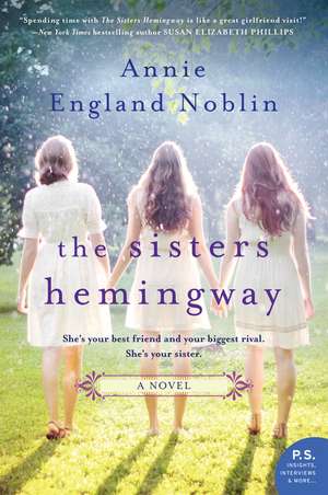 The Sisters Hemingway: A Novel de Annie England Noblin