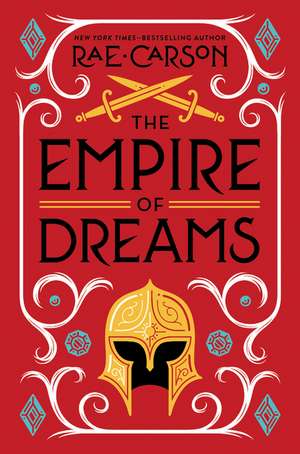 Empire of Dreams, The de Rae Carson