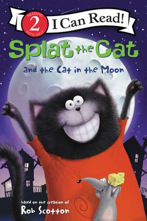 Splat the Cat and the Cat in the Moon de Rob Scotton