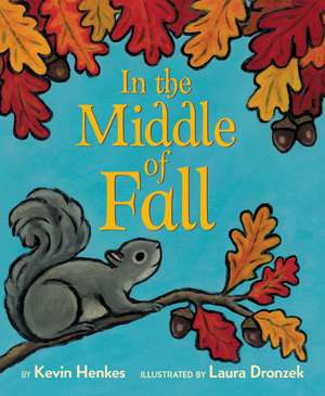 In the Middle of Fall Board Book de Kevin Henkes