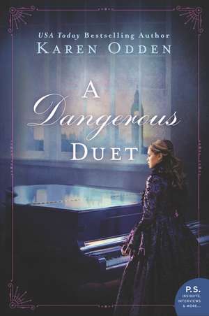 A Dangerous Duet: A Novel de Karen Odden