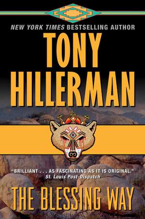 The Blessing Way: A Leaphorn & Chee Novel de Tony Hillerman