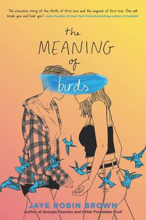 The Meaning of Birds de Jaye Robin Brown