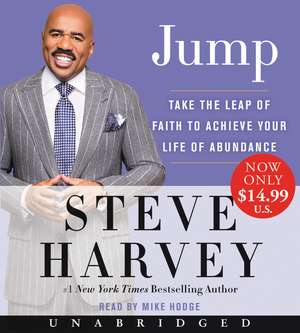 Jump Low Price CD: Take the Leap of Faith to Achieve Your Life of Abundance de Steve Harvey